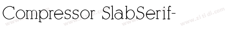 Compressor SlabSerif字体转换 Compressor SlabSerif字体转换